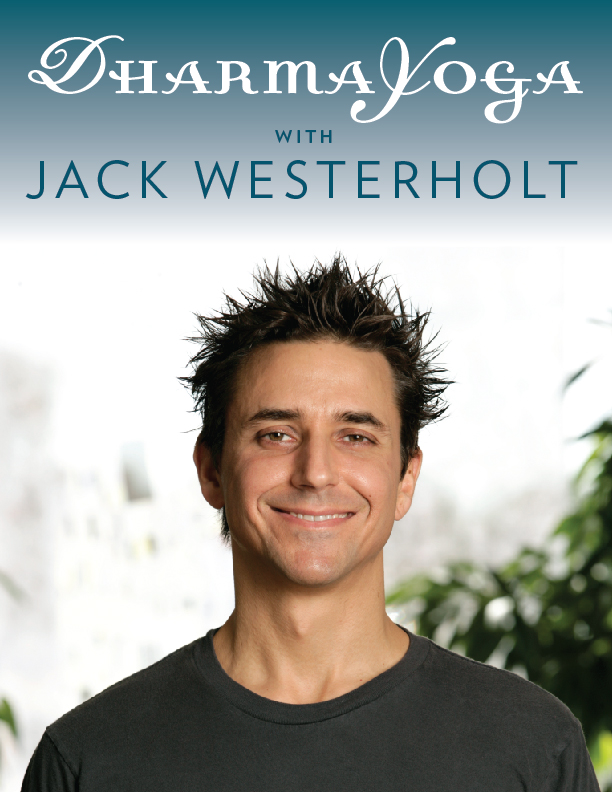Dharma Yoga with Jack Westerholt